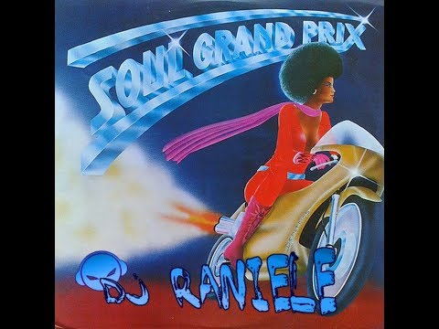 MIX LP SOUL GRAND PRIX (Top Tape) 1976 By RANIELE DJ - YouTube