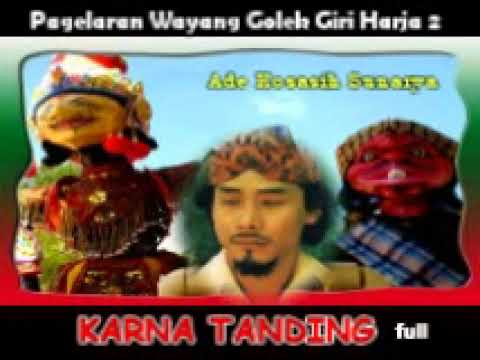 Karna  Tanding full~Wayang Golek Ade Kosasih