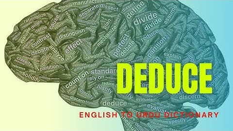 Deduce meaning in Urdu | INFOTAINMENT PARK | English to Urdu Dictionary
