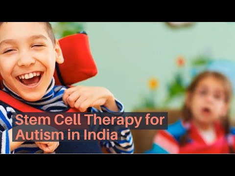 Stem Cell Therapy for Autism in India, Stem Cell Therapy Cost for ...