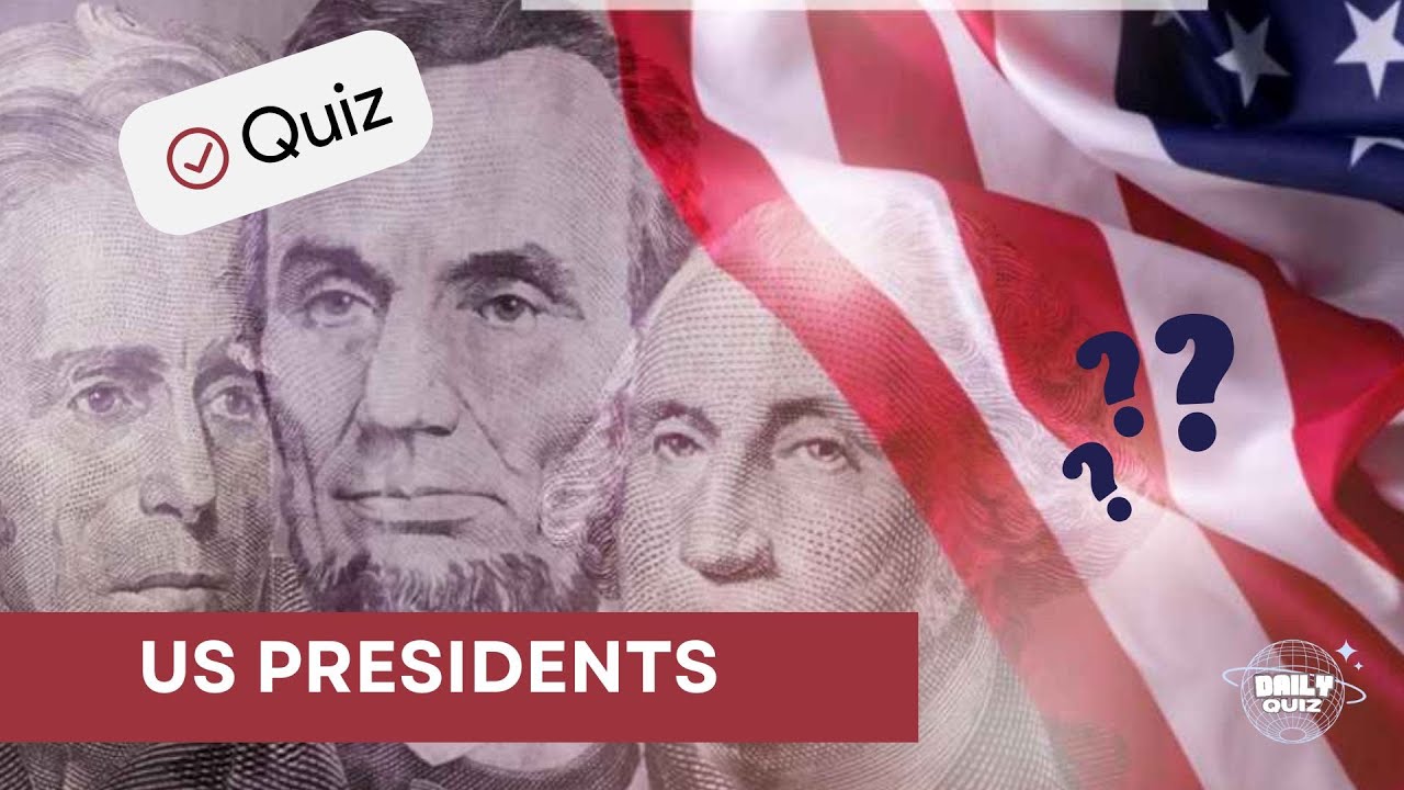 Are you an Expert on US Presidents Quiz No.1 - YouTube