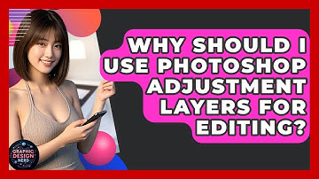 Why Should I Use Photoshop Adjustment Layers For Editing? - Graphic Design Nerd