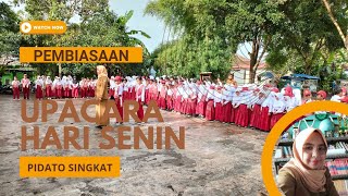 Pidato sederhana Upacara Hari Senin