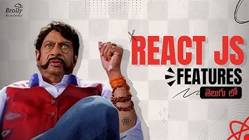 Features of React Js | React Js Tutorials Telugu |JSX | Hooks |Components | Brolly Academy