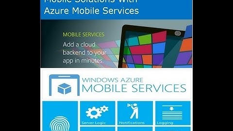 1- Building Cross Platform Mobile Solutions Using Azure Mobile Solutions