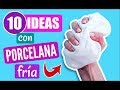 10 IDEAS con PORCELANA FRÍA o PASTA FLEXIBLE fáciles