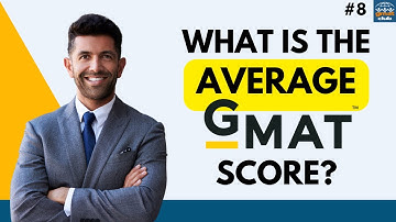 What are the Average Scores in Business Schools? | Episode 8