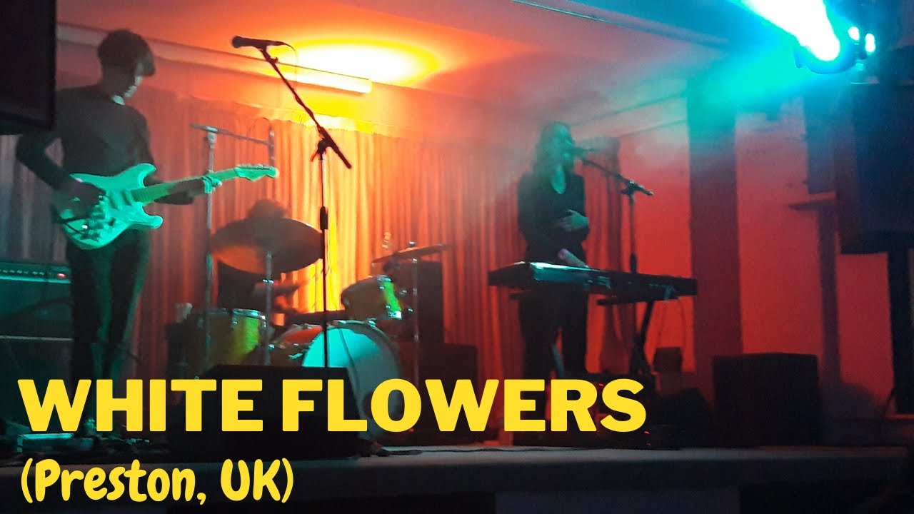 White Flowers- "Within A Dream" - Live at YES (Manchester) 05/06/2021