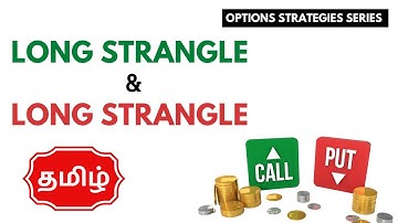 [Tamil] Long Strangle and Short Strangle Options Strategies Explained | EQSIS