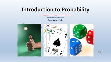 Introduction to Probability: Basics Explained with Examples