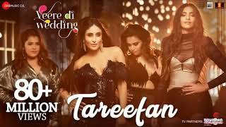 Video thumbnail of "Tareefan Reprise ft Lisa Mishra | Veere Di Wedding | QARAN | Kareena, Sonam, Swara & Shikha"