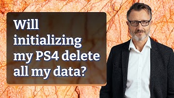 Will initializing my PS4 delete all my data?