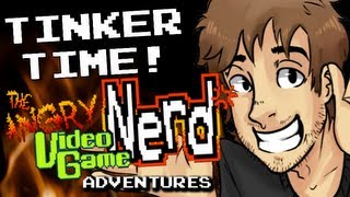 [OLD] The Angry Video Game Nerd Adventures - TINKER TIME!