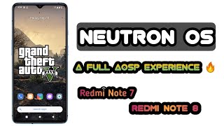 Neutron OS - A Pure AOSP Experience for Redmi Note 7 & Redmi Note 8 | Experience AOSP on your Device screenshot 1