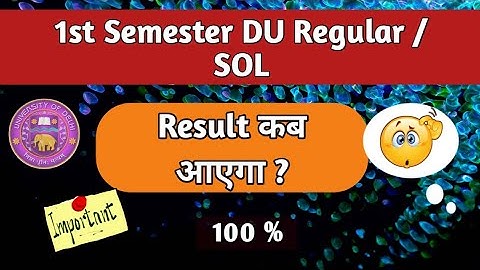 1st Semester Result कब आएगा ? 🤔 First semester DU Regular SOL first semester result date