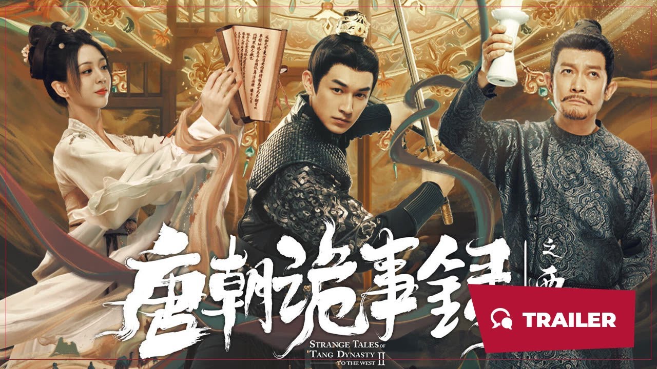 Strange Tales of Tang Dynasty 2: To the West (唐朝诡事录之西行, 2024