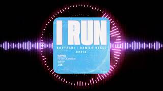 Haven - I Run (Botteghi & Danilo Seclì Reflix)