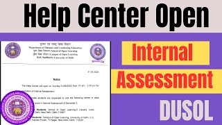 INTERNAL assessment issue SOLUTION / HELP CENTER OPEN / DUSOL / ASSIGNMENT / DUSOL UPDATE / ug / pg