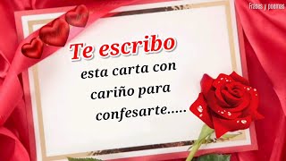 Mi amor te escribo esta carta de amor para confesarte 🖤 lo que hay en mi corazón