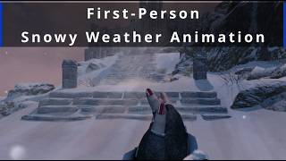Skyrim First Person Snowy Weather Animation