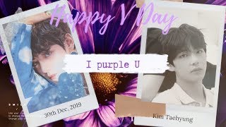 191230 Happy V Day ✗ I Purple U (V's Melodies)