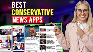 Best Conservative News Apps: iPhone & Android (Which App is Best for Conservative News?) screenshot 4