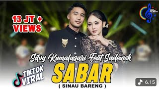 Download Lagu Silvy Kumalasari Feat Sadewok - Sabar (Official Music Video) _ Duh Sayang Ngapuntene Saestu MP3