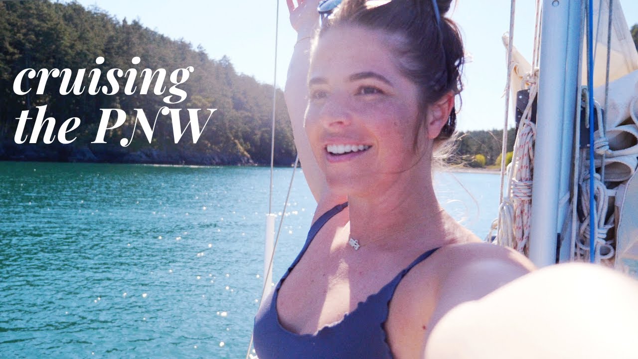 The Challenges + Bliss of Sailing the Pacific Northwest [Making Our Way Ep 9]