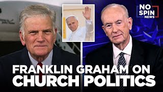 These Churches Are Supporting a System That Doesn't Follow the Law — Franklin Graham