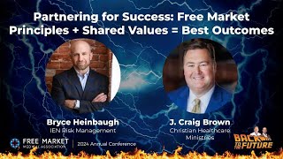 Partnering for Success: Free Market Principles + Shared Values = Best Outcomes