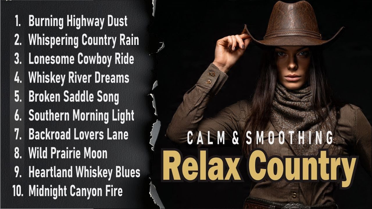 Best Country Music Playlist 2026 🎵 Country Classic Songs Relax Country