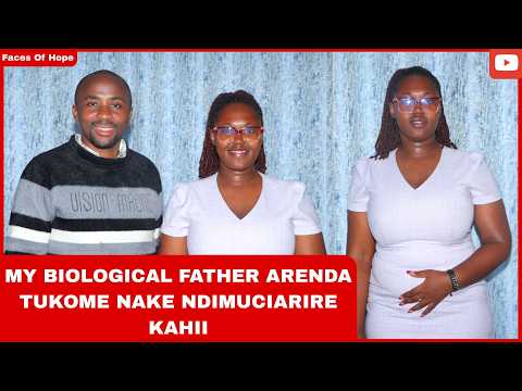 MY BIOLOGICAL FATHER ARENDA TUKOME NAKE NDIMUCIARIRE KAHII
