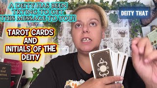 A DEITY HAS BEEN TRYING TO GET THIS MESSAGE TO YOU! Timeless Reading  OVER 15+ Minutes of info! 