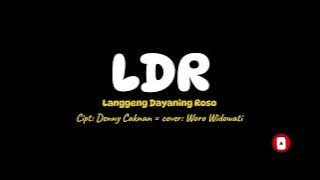 LDR - Langgeng Dayaning Roso - Denny Caknan cover Woro Widowati