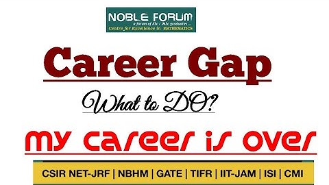 CAREER Gap | How to restart & What to DO? | by Sumit Kumar | Noble Forum, India