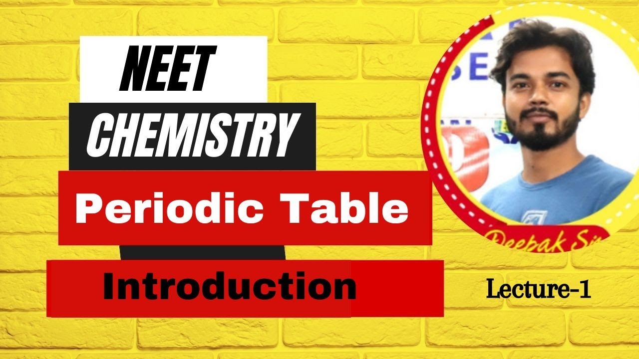Chemistry | Periodic Table | Introduction | Class 11 | Lecture 1 | Neet ...