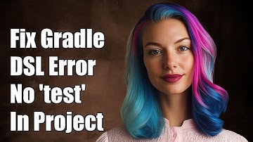 Fixing Gradle DSL Method Not Found: 