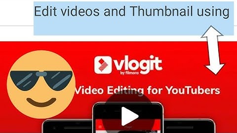 How to make videos and thumbnail using vlogit easy tutorial