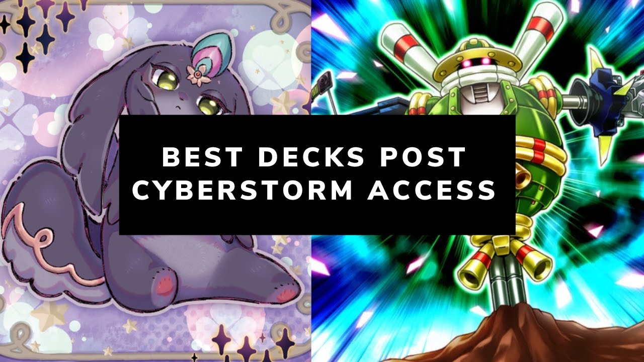 BEST COMPETITIVE DECKS POST CYBERSTORM ACCESS!