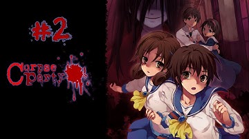 WELCOME TO HEAVENLY HOST | Corpse Party | #2