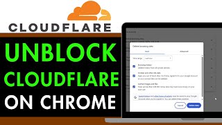 How to Unblock Cloudflare on Chrome 2025 (QUICK GUIDE)