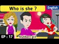 Stubborn girl part 17 | English story | English learning | Animated stories | English conversation