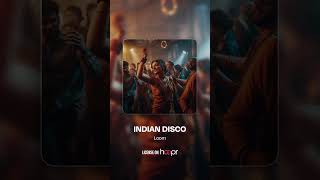 Indian Disco | Loom | Copyright Free Music
