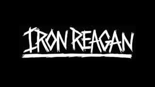 Iron Reagan - Eat Shit And Live