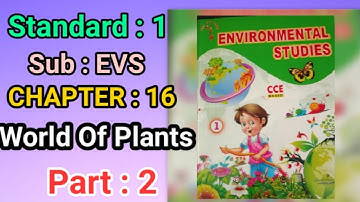 Std.1 Subject-EVS Chapter-16 World Of Plants (Part-2)