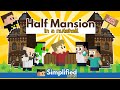 Half Mansion in a Nutshell - Simplified History of Hermitcraft #2