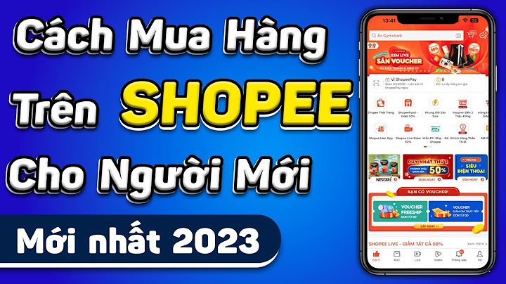 Hướng dẫn cách dặt hàng trên shopee