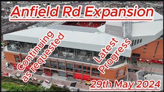 Anfield Rd Expansion - 29th May 2024 - Liverpool FC - Latest Progress Update - Site Clearing #ynwa