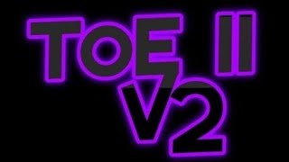 TOE 2 V2 (easy demon) 100%