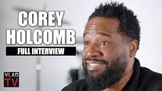 Corey Holcomb Tells His Life Story & Addresses All the Drama (Full Interview)